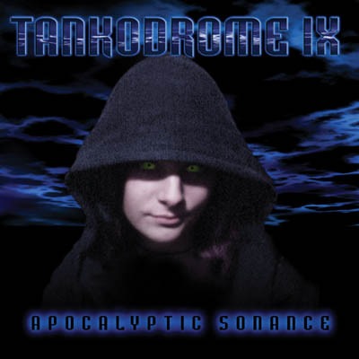 Tankodrome IX - Apocalyptic Sonance