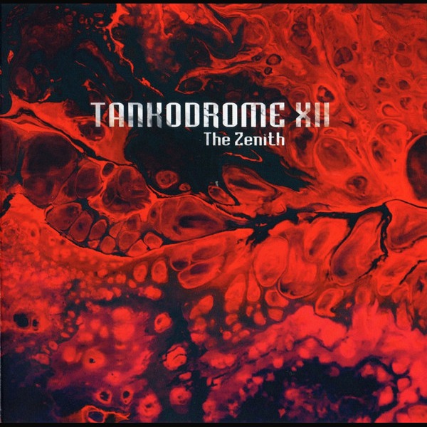 Tankodrome XII - The Zenith